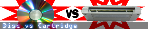 Disc vs. Cartridge