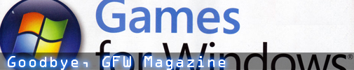 Goodbye, GFW Magazine