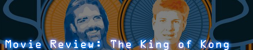 Movie Review: The King of Kong